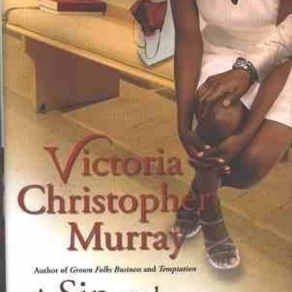 A Sin and a Shame by Victoria Christopher Murray Hardcover 2006